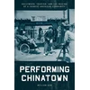 KNYGA William Gow Performing Chinatown