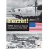 KNYGA William M Cahill Ferret!, USAAF Airborne Signals Intelligence Development and Operations 1942-1945