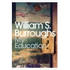 KNYGA William S Burroughs My Education