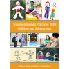 KNYGA William Steele Trauma-Informed Practices With Children and Adolescents