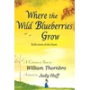 KNYGA William Thornbro Where the Wild Blueberries Grow