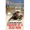 KNYGA William W Johnstone Shadow of a Dead Man