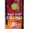 KNYGA William W Klein What Is My Calling? – A Biblical and Theological Exploration of Christian Identity