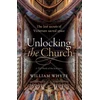 KNYGA William Whyte Unlocking the Church