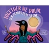 KNYGA Willie Poll Together We Drum, Our Hearts Beat as One