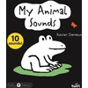 KNYGA Xavier Deneux Baby BasicsTM: My Animal Sounds