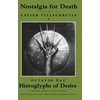 KNYGA Xavier Villaurrutia Nostalgia for Death &amp; Hieroglyphs of Desire