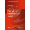 KNYGA Xiubin Zhang Principles of Intelligent Rail Transit
