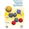KNYGA Yi Yang Side Reactions in Peptide Synthesis