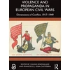 KNYGA Yiannis Kokosalakis Violence and Propaganda in European Civil Wars