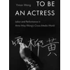 KNYGA Yiman Wang To Be an Actress