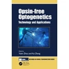 KNYGA Yubin Zhou Opsin-free Optogenetics