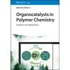KNYGA Z Li Organocatalysts in Polymer Chemistry