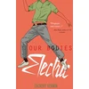 KNYGA Zackary Vernon Our Bodies Electric