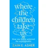 KNYGA Zain Asher Where the Children Take Us