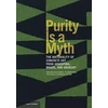 KNYGA Zanna Gilbert Purity is a Myth - The Materiality of Concrete Art from Argentina, Brazil, and Uruguay