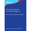 KNYGA Zoe Gavriilidou Situating Language Learning Strategy Use