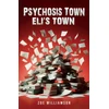 KNYGA Zoe Williamson Psychosis Town: Eli's Town