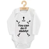 Kūdikių bodis su spauda New Baby Tu gali tai padaryti, tėti!
