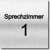 Durų ženklas "sprechzimmer 1 2 3 4 Uv spauda 12 x 12 cm - 3 mm aliuminio kompozitas - pagaminta Vokietijoje - prekės Nr. 2070 (kalbų kabinetas 1)