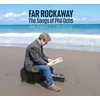 Vinilinė plokštelė Far Rockaway (the Songs of Phil Ochs)