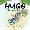 Hugo, apsikabinimų klaida – rimuota klaidų knyga vaikams: vaikiška knyga apie kūno ribas ir draugystę