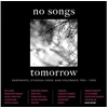 Vinilinė plokštelė No Songs Tomorrow - Darkwave 1981-1990