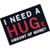 Siuvinėtas lopas "huge Amount of Money" su Velcro