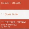 The Drain Train/the Pressure Company