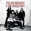 Vinilinė plokštelė Tyler Bryant & the Shakedown