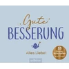 Gute Besserung – Alles Liebe!: 33 sėkmės žinutės iškarpymui | Originali dovana su geriausiais linkėjimais pasveikti