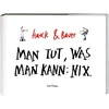 Man tut was man can: Nix