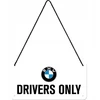 Plakatas Nostalgic Art Pakabukas Bmw-drivers Only 10 x 20cm