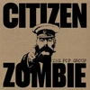 Vinilinė plokštelė Citizen Zombie (ltd.