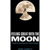 Feeling Great With The Moon Knyga Schiffer Publishing