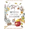 Llewellyn Knyga - A Witch For Every Season, Seasonal Magic, 80+ Rituals
