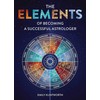 The Elements Of Becoming A Successful Astrologer Knyga Schiffer Publishing