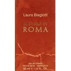Laura Biagiotti Roma EDT tualetinis vanduo moterims, 50 ml