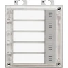 ĮĖJIMO SKYDELĖ IP VERSO 5 MYGTUKŲ / MODULIS 9155035 2N