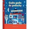 Bajka Gadu-gadu prie pagalvės