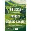 Bezdroza Kaimai ir idiliški kampeliai. Lenkija su idėja