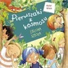 Bis Pakartokite pirmokus iš kosmoso
