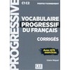 KNYGA Claire Miquel Vocabulaire progressif du francais - Niveau perfectionnement (C1/C2) - Corriges