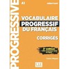 KNYGA Claire Miquel Vocabulaire progressif du francais - Niveau debutant (A1) - Corriges