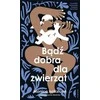 Czarne Būkite malonūs gyvūnams