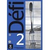 KNYGA Biras, Pascal, Denyer, Monique, Gloanec, Audrey, Witta, Stéphanie Defi, Defi 2 - Cahier d'exercices + audio MP3. A2