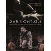 Galaktyka Sužeidimo dovana. Kaipgauti geriau ir sporto..