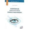 Medical Education Modernių regėjimo defektų korekcijos metodų rinkinys