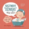 Nasza Ksiegarnia Nazywam dwięki Moje ciało 44430