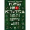 SBM Pirmoji pagalba. Lauke – išlikimas – karas